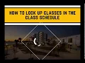 How to look up classes in the class schedule