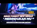 Download Lagu FUNKOT MERINDUKAN MU REMIX VERSION 2024 || DJ GELBIE ICYTONE REBORN