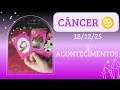 CÂNCER ♋ 18/12/25 Tem alguém te observando, esperando a hora certa de agir 🕵🏻‍♀️
