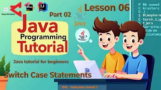 Lesson 6 part 02 Switch Master Java Condition Statement Sinhala Tutorial Study with Pawara