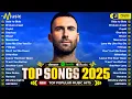 Download Lagu Maroon 5, Selena Gomez, Adele, Bruno Mars, Ed Sheeran, Justin Bieber, Rihanna🍁Spotify 🎶Top Hits 2025