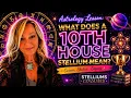 10TH HOUSE STELLIUM