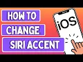 How to Change Siri Accent