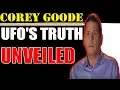 Corey Goode 2018 UFO S TRUTH UNVEILED - David Wilcock