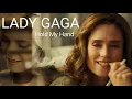 Download Lagu Lady Gaga: Hold My Hand - The Theme Song From -TOP GUN: MAVERICK -HollyNfawns Mix