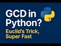 33 Euclid s GCD The Only Method You Need Python