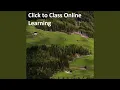 Click to Class Online Learning