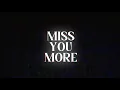 Download Lagu I'm Blvke - Miss You More (Official Lyric Video)