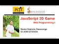 JavaScript 2D Game 1st year semester 01 Java Institute Hasindu Hasaranga