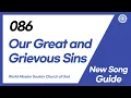 Download Lagu [New Song | Guide] No.086 Our Great and Grievous Sins | World Mission Society Church of God