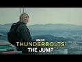 Marvel Studios Thunderbolts The Jump Featurette In Theaters May 2