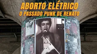A ORIGEM DA LEGIÃO URBANA: POR QUE O ABORTO ELÉTRICO ACABOU? | Conexão Legiônica 018