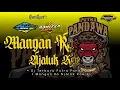 Download Lagu DJ BANTENGAN‼️ MANGAN RA NJALUK KOE Remixer by BWARDANA PRODUCTION