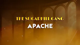 the sugarhill gang apache from fresh prince of bel air lyrics