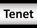 How to Pronounce Tenet