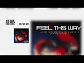 Josh Baker, Silva Bumpa & Paige Cavell - Feel This Way (Acapella / Vocals Only)