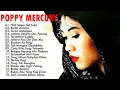 Lagu Poppy Mercury Full Album Tanpa Iklan | Hati Siapa Tak Luka | Badai Asmara | Surat Undangan |Pop 90an
