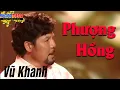 Phượng Hồng - Vũ Khanh | MV Official | Vũ Khanh Media Nhạc Tình Ca Hải Ngoại