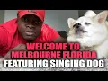 Welcome to Melbourne FL - Featuring a Singing Dog 2020