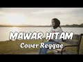 Mawar Hitam - Tipe-X • Request Subscribe • Cover Reggae • Siska Vibes  
