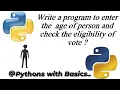 Python program to check the eligibility to vote