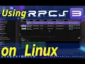 Using RPCS3 - PS3 Emulator