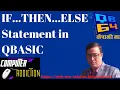 IF-THEN-ELSE statement in qbasic IF--THEN-ELSE computeraddiction control statement in qbasic