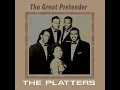 The Great Pretender - The Platters