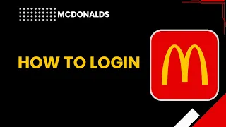 How to Log In to the McDonald s App Step by Step Guide