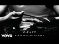Download Lagu G-Eazy - Vengeance On My Mind ft. Dana