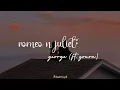 romeo n juliet (feat. youra) - george (죠지) [Sub. Español]