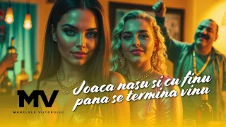 Manelele Viitorului Joaca Nasu Si Cu Finu Pana Se Termina Vinu Official Video 