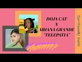 Download Lagu 𝑫𝒐𝒋𝒂 𝑪𝒂𝒕 𝒙 𝑨𝒓𝒊𝒂𝒏𝒂 𝑮𝒓𝒂𝒏𝒅𝒆 𝑻𝒚𝒑𝒆 𝑩𝒆𝒂𝒕 - \