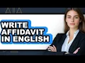 How to Write Affidavit in English