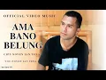 Download Lagu Ama Bano Belung_Lagu Viral Sedih  Daerah Maumere NTT_Noven Ian Tena Official Music Video