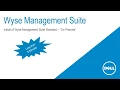 Wyse Management Suite Standard Install