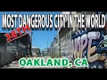 Oakland CA - 38th Most Dangerous City in the WORLD