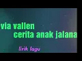 Via vallen-cerita anak jalanan versi lirik