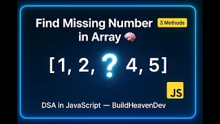 Find Missing Number in an Array in JavaScript 3 Ways Explained Brute Optimal