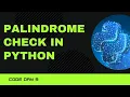 Code 09 Palindrome check in Python 365 Days of Code