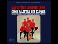 Jay and The Americans  Come A Little Bit Closer Stereo Remaster