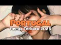 PORTUGAL REMIX TERBARU 2025 🏝 Ical Production - Jukon Basskiller