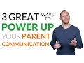 Power Up Your Parent Communication