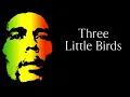 🌿Bob Marley –Three Little Birds. ✨ Soothing Loop" 💛  Gonna Be Alright  🌈🐦