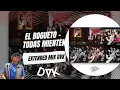 El Bogueto - Todas Mienten (EXTENDED MIX DVK)