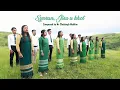 Download Lagu SYNRAN,JISU U KHOT IA ME. || Khasi Gospel Music || by Laweibaphyrnai Gospel Choir Group  