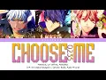 Download Lagu [Obey Me!] Obey Me! 0235 – “Choose Me” Lyrics [Color Coded Lyrics Kan_Rom_Sub Ita_歌詞]