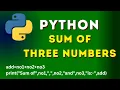 Program To Calculate Sum Of Three Numbers In Python