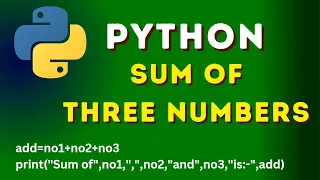 Program To Calculate Sum Of Three Numbers In Python