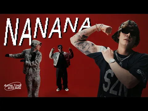 Video Thumbnail: Aarne, Toxi$ & OG Buda – NaNaNa